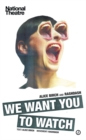 Image for We want you to watch