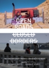 Image for Open roads, closed borders: the contemporary French-language road movie