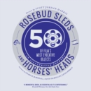 Image for Rosebud sleds and horses&#39; heads: 50 of film&#39;s most evocative objects
