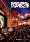 Image for Transnational film culture in New Zealand