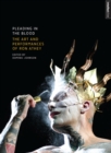 Image for Pleading in the blood: the art and performances of Ron Athey : 2