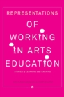 Image for Representations of Working in Arts Education