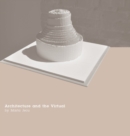 Image for Architecture and the Virtual