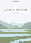 Image for Canadian wetlands: places and people : 7