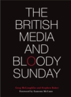 Image for The British media and Bloody Sunday : 48419