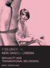 Image for Inclusion in new Danish cinema: sexuality and transnational belonging