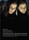 Image for (Re)viewing creative, critical and commercial practices in contemporary Spanish cinema