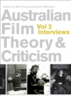 Image for Australian film theory and criticism.: (Interviews) : Volume 2,