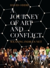 Image for A journey of art and conflict: weaving Indra&#39;s net