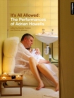Image for It&#39;s all allowed  : the performances of Adrian Howells