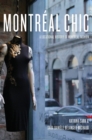 Image for Montrâeal chic  : a locational history of Montreal fashion