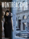 Image for Montreal chic: a locational history of Montreal fashion