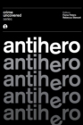 Image for Antihero