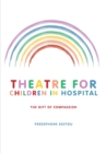 Image for Theatre for Children in Hospital