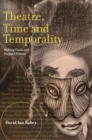 Image for Theatre, Time and Temporality