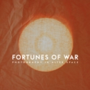 Image for Fortunes of war: photography in alter space
