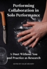 Image for Performing Collaboration in Solo Performance