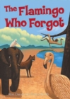 Image for The Flamingo Who Forgot