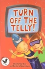 Image for Turn off the telly!