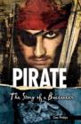 Image for Pirate  : the story of a buccaneer