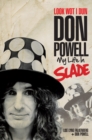 Image for Look wot I dun: Don Powell - my life in Slade