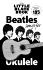 Image for The Little Black Book of Beatles Songs for Ukulele