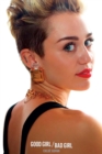 Image for Miley Cyrus: good girl/bad girl
