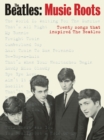 Image for The Beatles: Music Roots (PVG)