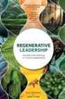 Image for Regenerative leadership  : the DNA of life-affirming 21st century organizations