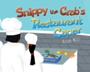 Image for Snippy The Crab&#39;s Restaurant Caper