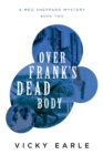 Image for Over Frank&#39;s Dead Body