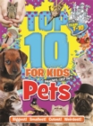 Image for Top 10 for Kids: Pets