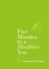 Image for Five Minutes to a Healthier You