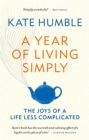 Image for A year of living simply  : the joys of a life less complicated