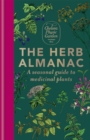 Image for The herb almanac  : a seasonal guide to medicinal plants