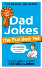 Image for Dad jokes  : the funniest yet