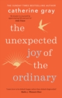 Image for The unexpected joy of the ordinary  : in celebration of being average