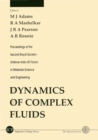 Image for Dynamics of complex fluids: proceedings of the Second Royal Society-Unilever Indo-UK Forum in Materials Science and Engineering