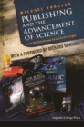 Image for Publishing and the Advancement of Science: From Selfish Genes to Galileo&#39;s Finger