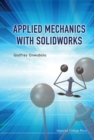 Image for Applied mechanics with SolidWorks