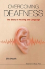 Image for Overcoming deafness  : the story of hearing and language