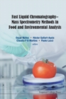Image for Fast liquid chromatography - mass spectrometry methods in food and environmental analysis