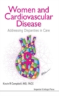 Image for Women And Cardiovascular Disease: Addressing Disparities In Care