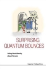 Image for Surprising quantum bounces