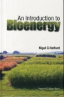 Image for Introduction To Bioenergy, An