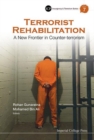 Image for Terrorist Rehabilitation: A New Frontier In Counter-terrorism