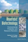 Image for Anaerobic Biotechnology: Environmental Protection And Resource Recovery