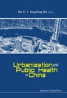Image for Urbanization And Public Health In China