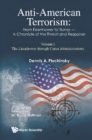 Image for Anti-American terrorism: from Eisenhower to Trump--a chronicle of the threat and response