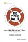Image for Cyprus Bail-in, The: Policy Lessons From The Cyprus Economic Crisis